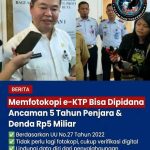 HATI-HATI.! Memfotokopi e-KTP Bisa Dipidana, Ancaman 5 Tahun Penjara dan Denda Rp5 Miliar